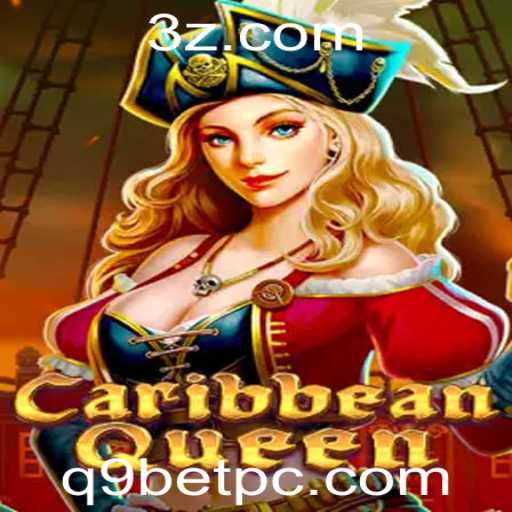 CaribbeanQueen: Descubra o Mundo Excitante do Jogo com Q9bet