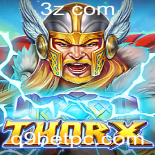 Descubra o Fascinante Mundo de ThorX: O Novo Jogo Revolucionário